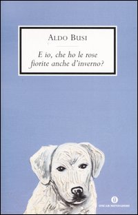 E io, che ho le rose fiorite anche d'inverno? Scrittura in viaggio