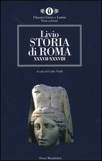 Storia di Roma. Libri XXXVII-XXXVIII. Testo latino a fronte