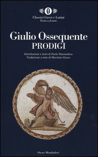 Prodigi. Testo latino a fronte