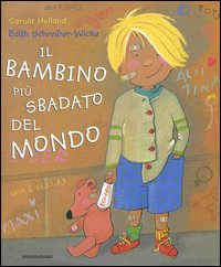 Il bambino più sbadato del mondo