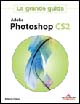 Adobe Photoshop CS2. La grande guida