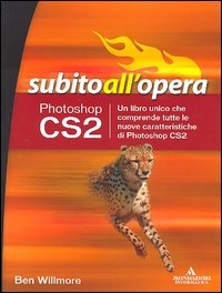 Photoshop CS2. Subito all'opera