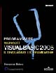 Programmare Microsoft Visual Basic 2005. Il linguaggio e il framework
