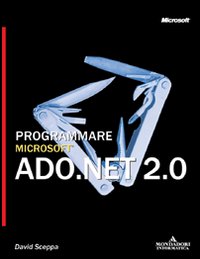 Programmare Microsoft ADO.NET 2.0
