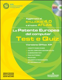 La patente europea del computer. Test e quiz. Versione Office XP