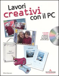 Lavori creativi con il PC