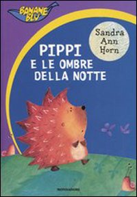 Pippi e le ombre della notte