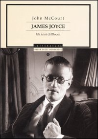 James Joyce. Gli anni di Bloom