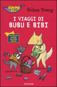 I viaggi di Bubu e Bibi