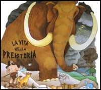La vita nella preistoria