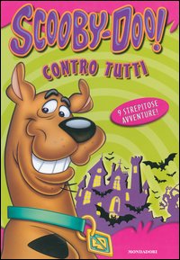 Contro tutti. Scooby-Doo!