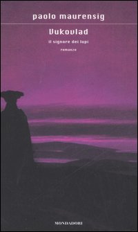 Vukovlad. Il signore dei lupi