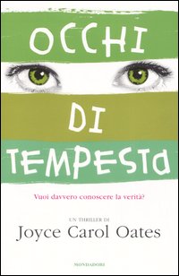 Occhi di tempesta. Vuoi davvero conoscere la verità?