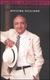 Nuovi argomenti. Vol. 35: Officina Siciliano