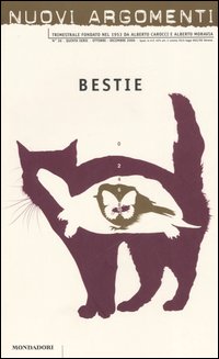 Nuovi argomenti. Vol. 36: Bestie