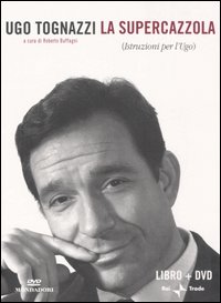 La supercazzola. Istruzioni per l'Ugo. DVD