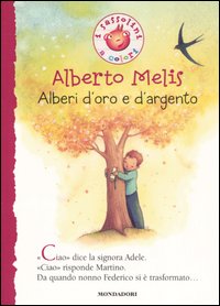Alberi d'oro e d'argento
