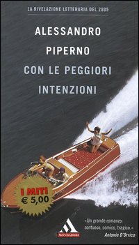 Con le peggiori intenzioni