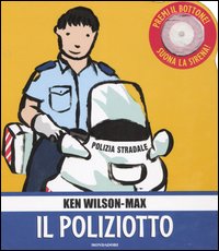 Il poliziotto. Libro pop-up