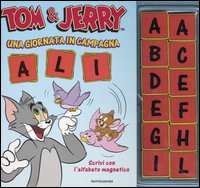 Tom & Jerry. Una giornata in campagna. Scrivi con l'alfabeto magnetico
