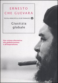 Giustizia globale. Una visione alternativa alla globalizzazione e all'imperialismo