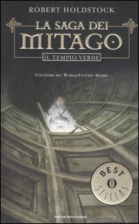 Il tempio verde. La saga dei Mitago
