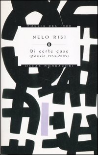Di certe cose (poesie 1953-2005)