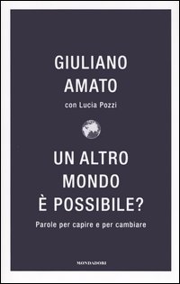 Un altro mondo è possibile? Parole per capire e cambiare
