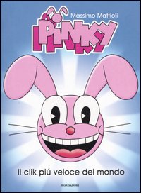 Pinky. Il clik più veloce del mondo