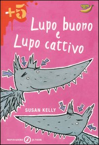 Lupo buono e lupo cattivo