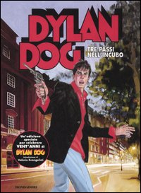 Dylan Dog. Tre passi nell'incubo