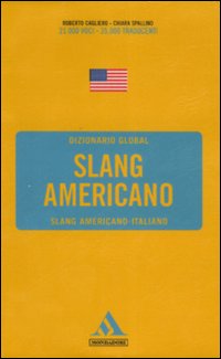 Langenscheidt. Slang americano. Slang americano-italiano