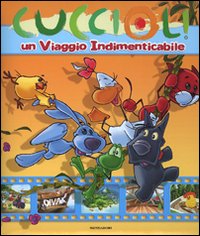 Un viaggio indimenticabile. Cuccioli!