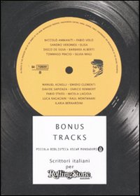 Bonus tracks. Scrittori italiani per Rolling Stone Magazine