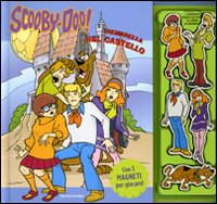 Tremarella nel castello. Scooby-Doo! Con magneti