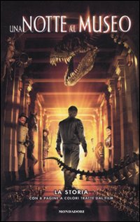 Una notte al museo. La storia