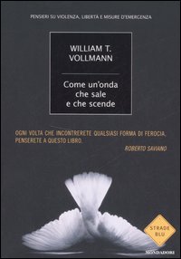 Come un'onda che sale e che scende. Pensieri su violenza, libertà e misure di emergenza