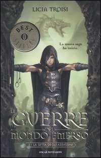 La setta degli assassini. Le guerre del mondo emerso. Vol. 1