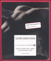 Sexploration. Giochi proibiti per coppie. Istruzioni per l'uso