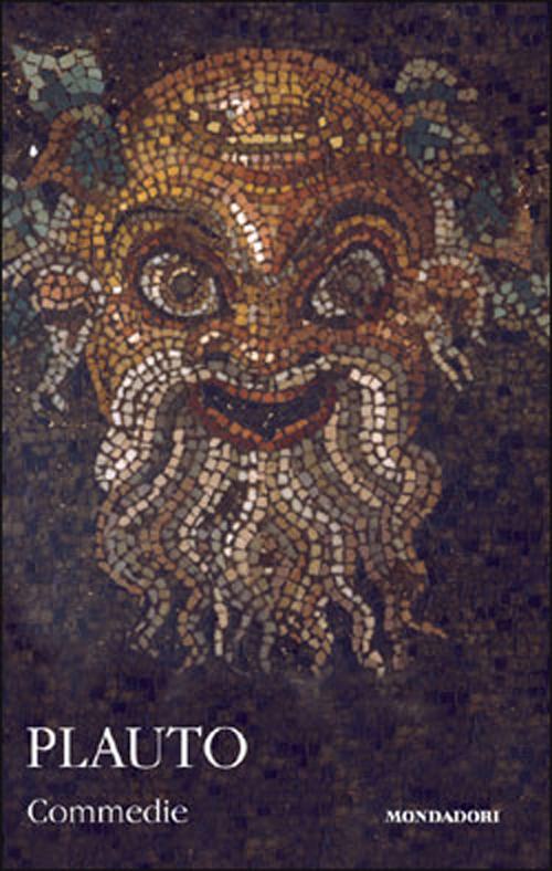 Commedie. Testo latino a fronte. Vol. 1