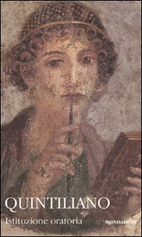 Istituzione oratoria. Testo latino a fronte. Vol. 2