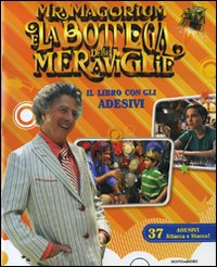 Mr. Magorium e la bottega delle meraviglie. Con adesivi