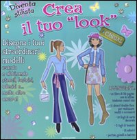 Diventa stilista. Crea il tuo look casual