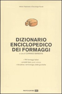 Dizionario enciclopedico dei formaggi