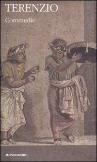 Commedie. Testo latino a fronte