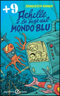 Achille e la fuga dal mondo blu