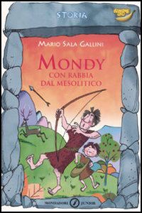 Mondy. Con rabbia dal Mesolitico