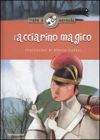 L'acciarino magico