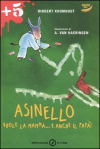 Asinello vuole la mamma... e anche il papà!