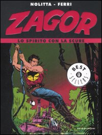 Zagor. Lo spirito con la scure